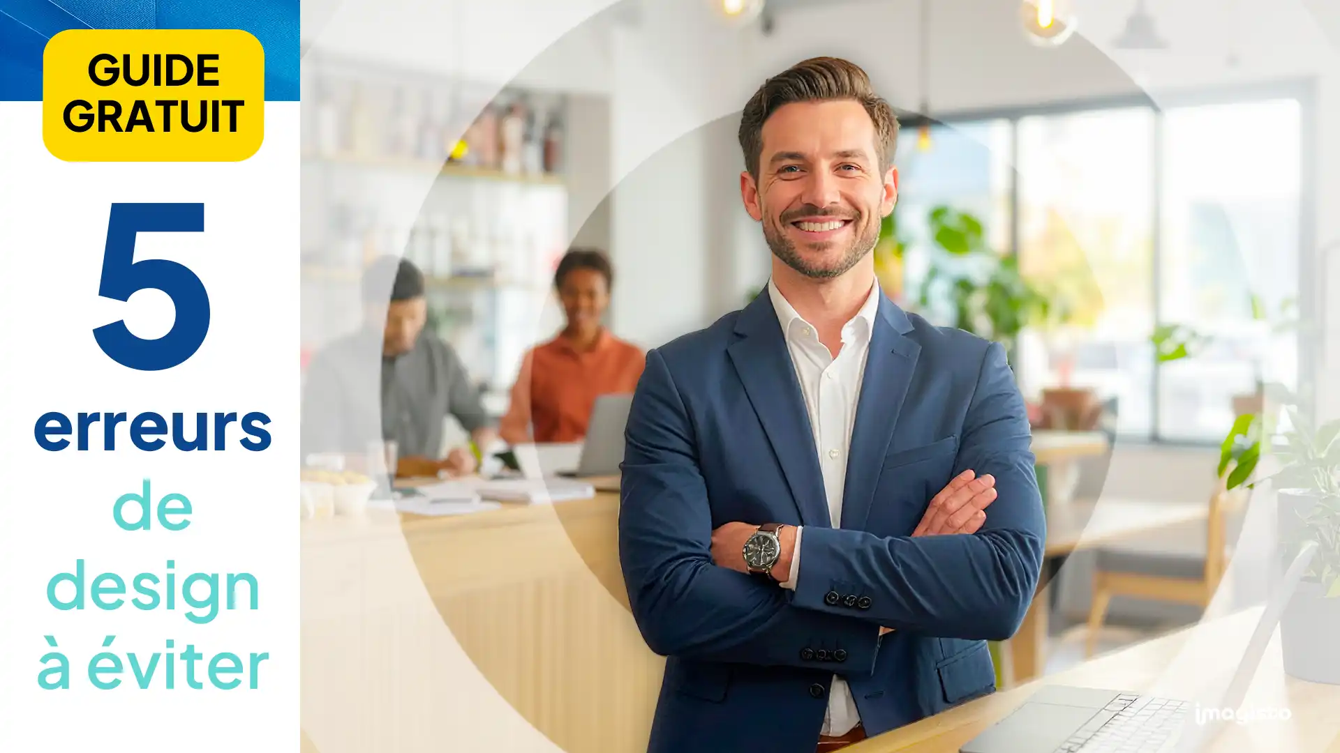Le guide des 5 erreurs de design à éviter pour une petite entreprise. Ce guide est téléchargeable gratuitement.